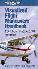Asa Visualized Flight Maneuvers Handbook
